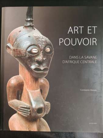 Imagem do livro Art et Pouvoir - Dans la savane D`Afrique Centrale